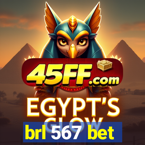 brl 567 bet